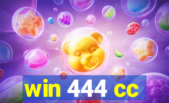 win 444 cc